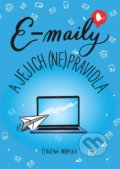 Kniha: E-maily a jejich (ne)pravidla (Červená propiska). Universum, 2022 Kniha: E-maily a jejich (ne)pravidla (Červená propiska). Universum, 2022