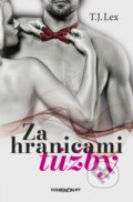 Kniha: Za hranicami túžby (T.J. Lex), 2022 Kniha: Za hranicami túžby (T.J. Lex), 2022