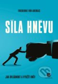 Kniha: Síla hněvu (Friederike von Aderkas a Sylvia Gredig). Grada, 2022 Kniha: Síla hněvu (Friederike von Aderkas a Sylvia Gredig). Grada, 2022