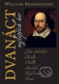 Kniha: Dvanáct nejlepších her 2 (William Shakespeare). Romeo, 2022 Kniha: Dvanáct nejlepších her 2 (William Shakespeare). Romeo, 2022
