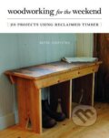 Kniha: Woodworking for the Weekend (Mark Griffiths). Ivy Press, 2013 Kniha: Woodworking for the Weekend (Mark Griffiths). Ivy Press, 2013