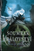 Kniha: Soumrak království (Morgan Rhodesová), 2013 Kniha: Soumrak království (Morgan Rhodesová), 2013