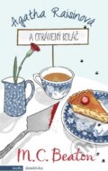 Kniha: Agatha Raisinová a otrávený koláč (M.C. Beaton). Motto, 2013 Kniha: Agatha Raisinová a otrávený koláč (M.C. Beaton). Motto, 2013