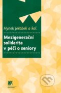 Mezigenerační solidarita v péči o seniory - Hynek Jeřábek a kolektív, SLON, 2013