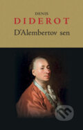 Kniha: D`Alembertov sen (Denis Diderot). Vydavateľstvo Spolku slovenských spisovateľov, 2013 Kniha: D`Alembertov sen (Denis Diderot). Vydavateľstvo Spolku slovenských spisovateľov, 2013