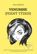 Kniha: Venusshe (Juraj Šebesta a Katarína Slaninková). CooBoo CZ, 2013 Kniha: Venusshe (Juraj Šebesta a Katarína Slaninková). CooBoo CZ, 2013