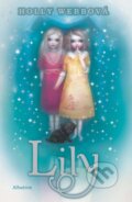 Kniha: Lily (Holly Webb). Albatros CZ, 2013 Kniha: Lily (Holly Webb). Albatros CZ, 2013