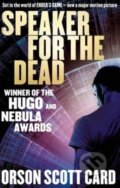 Kniha: Speaker for the Dead (Orson Scott Card). Orbit, 2013 Kniha: Speaker for the Dead (Orson Scott Card). Orbit, 2013