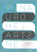 Kniha: Na druhej strane (Pavol Rankov). Artforum, 2013 Kniha: Na druhej strane (Pavol Rankov). Artforum, 2013