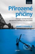 Kniha: Přirozené příčiny (James Oswald). Jota, 2013 Kniha: Přirozené příčiny (James Oswald). Jota, 2013