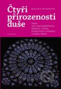 Kniha: Čtyři přirozenosti duše (Milada Hoigrová). Malvern, 2013 Kniha: Čtyři přirozenosti duše (Milada Hoigrová). Malvern, 2013