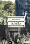 Kniha: Babička (Božena Němcová). Práh, 2013 Kniha: Babička (Božena Němcová). Práh, 2013