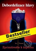 E-kniha: Debordelizace hlavy (Ivo Toman), 2009 E-kniha: Debordelizace hlavy (Ivo Toman), 2009