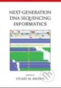 Kniha: Next-Generation DNA Sequencing Informatics (Stuart M. Brown). Cold Spring Harbor Laboratory, 2013 Kniha: Next-Generation DNA Sequencing Informatics (Stuart M. Brown). Cold Spring Harbor Laboratory, 2013