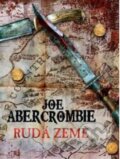 Kniha: Rudá země (Joe Abercrombie), 2013 Kniha: Rudá země (Joe Abercrombie), 2013