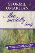 Kniha: Moc modlitby ženy (Stormie Omartian). Slovo života international, 2013 Kniha: Moc modlitby ženy (Stormie Omartian). Slovo života international, 2013