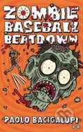 Kniha: Zombie Baseball Beatdown (Paolo Bacigalupi). Little, Brown Kniha: Zombie Baseball Beatdown (Paolo Bacigalupi). Little, Brown