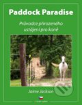 Kniha: Paddock Paradise (Jaime Jackson). Graphic Factory, 2013 Kniha: Paddock Paradise (Jaime Jackson). Graphic Factory, 2013