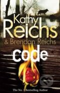 Kniha: Code (Brendan Reichs a Kathy Reichs). Arrow Books, 2013 Kniha: Code (Brendan Reichs a Kathy Reichs). Arrow Books, 2013