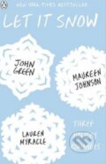 Kniha: Let it Snow (John Green, Lauren Myracle a Maureen Johnson). Penguin Books, 2013 Kniha: Let it Snow (John Green, Lauren Myracle a Maureen Johnson). Penguin Books, 2013