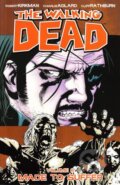 Kniha: Walking Dead 8: Made to Suffer (Robert Kirkman). Image Comics, 2017 Kniha: Walking Dead 8: Made to Suffer (Robert Kirkman). Image Comics, 2017