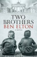 Two Brothers - Ben Elton, Transworld, 2013