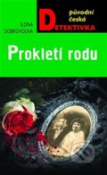 Kniha: Prokletí rodu (Dobrovolná Ilona). Moba, 2022 Kniha: Prokletí rodu (Dobrovolná Ilona). Moba, 2022
