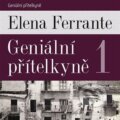 Audiokniha: Geniální přítelkyně 1 (Elena Ferrante). Tympanum, 2022 Audiokniha: Geniální přítelkyně 1 (Elena Ferrante). Tympanum, 2022
