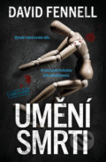 Kniha: Umění smrti (David Fennell). Vendeta, 2022 Kniha: Umění smrti (David Fennell). Vendeta, 2022