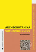 Archeobotanika - Mária Hajnalová, 2022