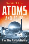 Kniha: Atoms and Ashes (Serhii Plokhy). Penguin Books, 2022 Kniha: Atoms and Ashes (Serhii Plokhy). Penguin Books, 2022