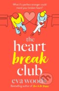 Kniha: The Heartbreak Club (Eva Woods). Little, Brown, 2022 Kniha: The Heartbreak Club (Eva Woods). Little, Brown, 2022
