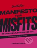 Sink the Pink&#039;s Manifesto for Misfits - Glyn Fussell, White Lion, 2022