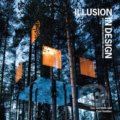 Kniha: Illusion in Design (Paul Gunther a Gay Giordano). Rizzoli Universe, 2022 Kniha: Illusion in Design (Paul Gunther a Gay Giordano). Rizzoli Universe, 2022