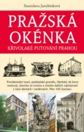 Kniha: Pražská okénka (Stanislava Jarolímková). Universum, 2022 Kniha: Pražská okénka (Stanislava Jarolímková). Universum, 2022