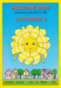 Kniha: Pracovní sešit - Logopedie 2 (Jaroslava Fukanová). MC Brno, 2014 Kniha: Pracovní sešit - Logopedie 2 (Jaroslava Fukanová). MC Brno, 2014