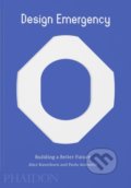 Kniha: Design Emergency (Alice Rawsthorn a Paola Antonelli). Phaidon, 2022 Kniha: Design Emergency (Alice Rawsthorn a Paola Antonelli). Phaidon, 2022