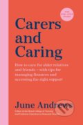 Kniha: Carers and Caring (June Andrews). Profile Books, 2022 Kniha: Carers and Caring (June Andrews). Profile Books, 2022