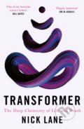 Kniha: Transformer (Nick Lane). Profile Books, 2022 Kniha: Transformer (Nick Lane). Profile Books, 2022