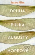 Kniha: Druhá půlka Augusty Hopeové (Joanna Glen). Ikar CZ, 2022 Kniha: Druhá půlka Augusty Hopeové (Joanna Glen). Ikar CZ, 2022