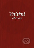 Kniha: Vnitřní obroda (Božena Cibulková). Rudolf Špaček, 2022 Kniha: Vnitřní obroda (Božena Cibulková). Rudolf Špaček, 2022