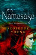 Kniha: Namesake (Adrienne Young). Titan Books, 2021 Kniha: Namesake (Adrienne Young). Titan Books, 2021