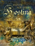 Kniha: Hostina / Convivio (Dante Alighieri). Perfekt, 2022 Kniha: Hostina / Convivio (Dante Alighieri). Perfekt, 2022