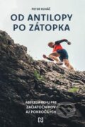 E-kniha: Od antilopy po Zátopka (Peter Kováč), 2022 E-kniha: Od antilopy po Zátopka (Peter Kováč), 2022