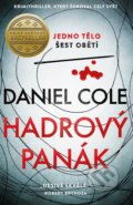 Kniha: Hadrový panák (Daniel Cole). Kalibr, 2022 Kniha: Hadrový panák (Daniel Cole). Kalibr, 2022