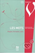 Kniha: Les Mots (Dumarest Daniele a Morsel Marie-Helene). Pu Grenoble, 2017 Kniha: Les Mots (Dumarest Daniele a Morsel Marie-Helene). Pu Grenoble, 2017