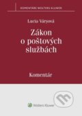 Kniha: Zákon o poštových službách (Lucia Váryová). Wolters Kluwer, 2022 Kniha: Zákon o poštových službách (Lucia Váryová). Wolters Kluwer, 2022