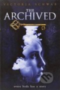 The Archived - Victoria Schwab, Little, Brown, 2015