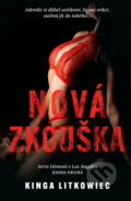 E-kniha: Nová zkouška (Kinga Litkowiec), 2022 E-kniha: Nová zkouška (Kinga Litkowiec), 2022