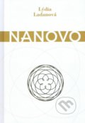 Kniha: Nanovo (Lýdia Ladanová). Happy Company, 2022 Kniha: Nanovo (Lýdia Ladanová). Happy Company, 2022